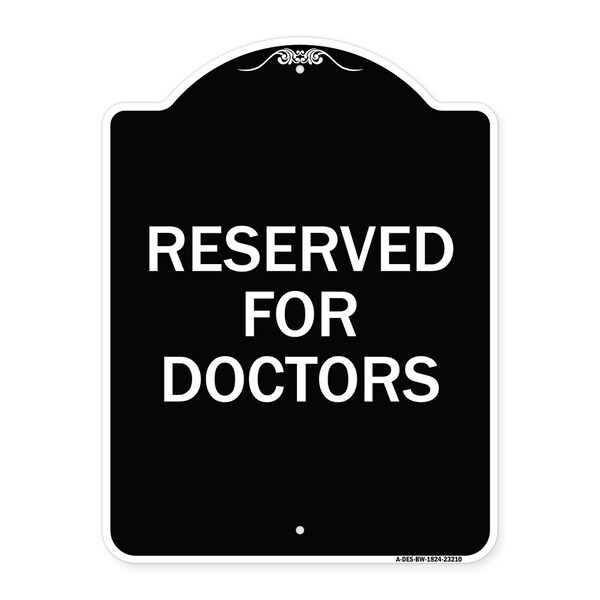 Signmission Reserved for Doctors Heavy-Gauge Aluminum Architectural Sign, 24" x 18", BW-1824-23210 A-DES-BW-1824-23210 - main
